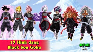 19 hình dạng Ku Đen - Black Goku