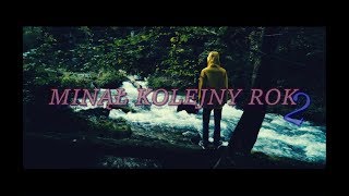 K.M.S - Minął kolejny rok 2 |2019| VIDEO