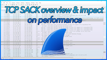 21 - TCP SACK overview & impact on performance | Learn Wireshark