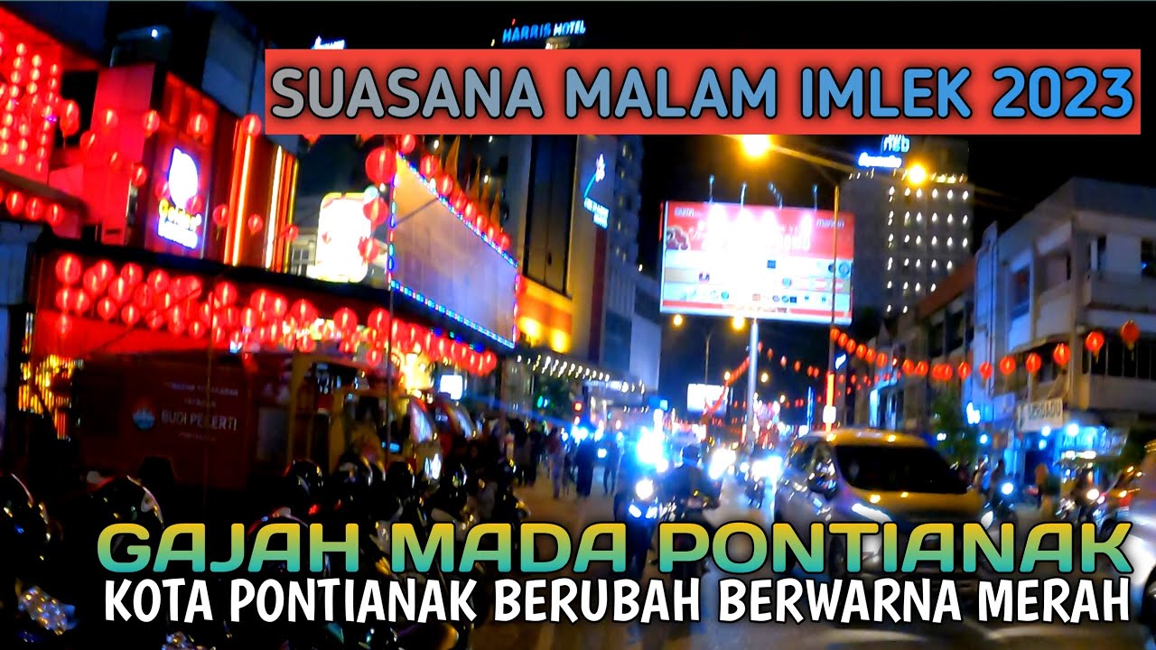 Suasana Malam Imlek di Pontianak | Pesta Kembang Api Imlek