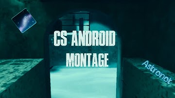 Astronaut🚀 | cs 1.6 android