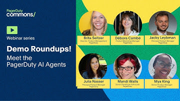 Demo Roundups! Meet the PagerDuty AI Agents