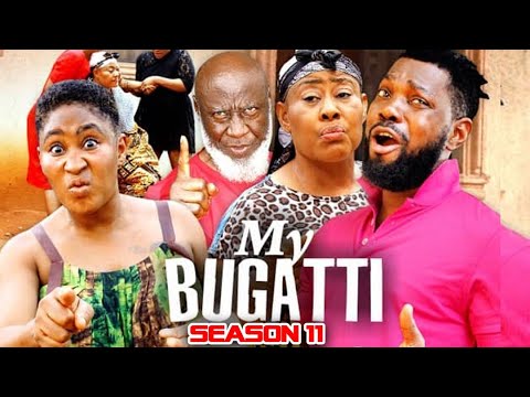 MY BUGATTI SEASON 1112   New Trending Blockbuster Movie Jerry Willams 2022 Latest Nigerian Movie