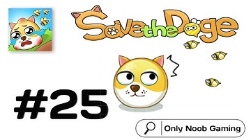 Save The Doge Answer | Part 25 | Level 241 - 250