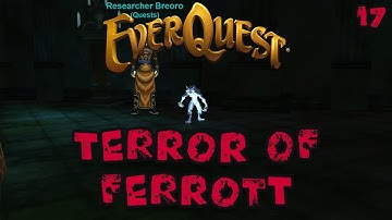 Everquest - The Terror of Feerrott - Beastlord - Self Found - 17 - The Beasts of Rage Rot