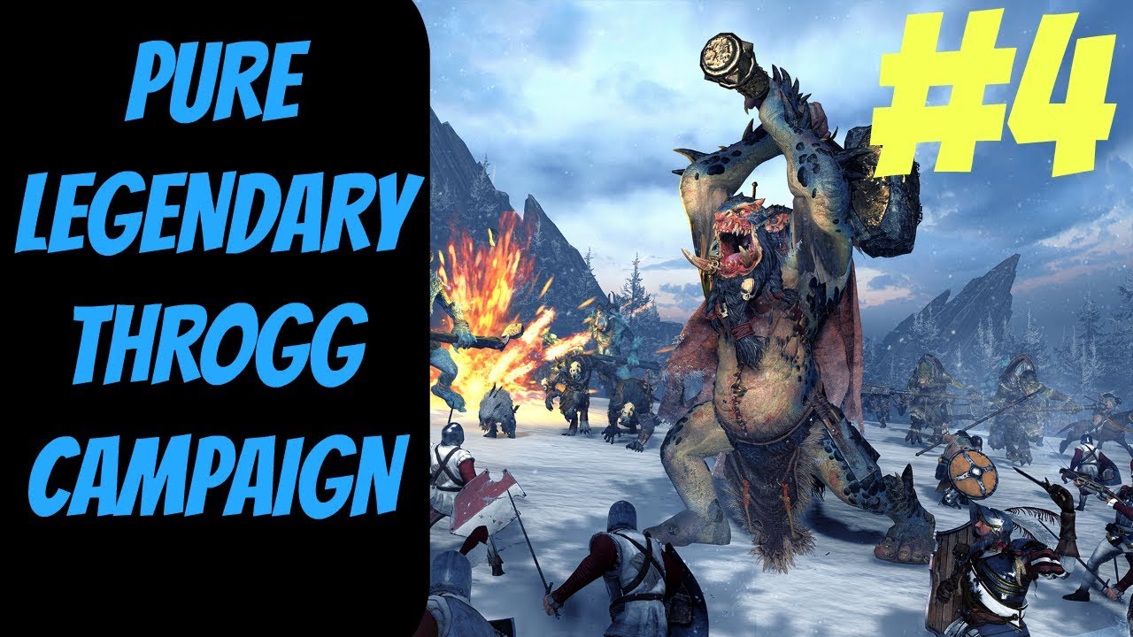 lets play a little game Pure Legendary Throgg Campaign #4 -- Norsca -- Total War: Warhammer