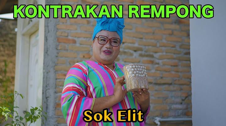 SOK ELIT || KONTRAKAN REMPONG EPISODE 640