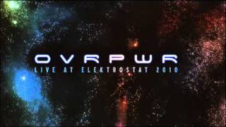Ovrpwr - Teaser - Elektrostat 2010