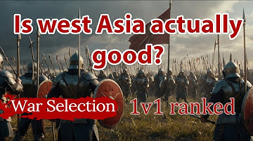 War Selection 1v1 ranked - West Asia vs Ram Pam
