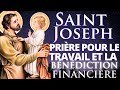 Prire pour bnir les finances et le travail  saint joseph