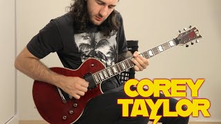 Corey Taylor - Talk Sick GUITAR COVER + TABS