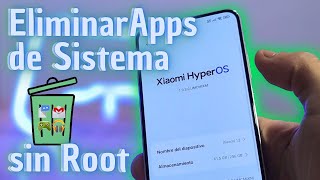 Quita las Apps Preinstaladas Sin Root Sin PC #hyperos