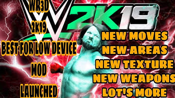 [WR3D 2K19]==NEW BEST MOD FOR LOW DEVICE LAUNCHED DOWNLOAD FAST