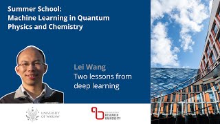 Speech by lei wang - summer school: machine learning in quantum
physics and chemistry