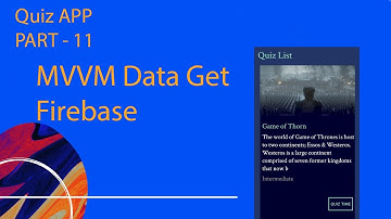 Quiz App | MVVM | MVVM Firestore get Data to Firebase | Quiz APP PART - 11 | Android | 2020