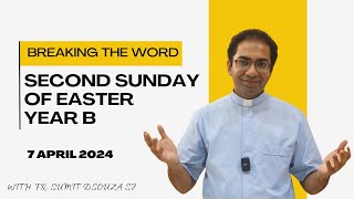 Second Sunday of Easter Year B | Homily for 7th April 2024 I Divine Mercy Sunday