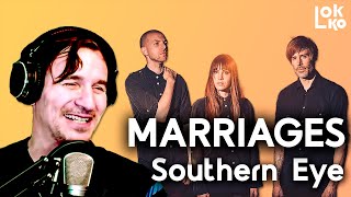 Reacción a Marriages - Southern Eye | Análisis de Lokko!