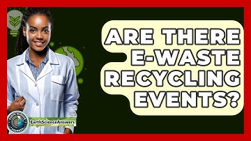 Are There E-Waste Recycling Events? - Earth Science Answers
