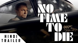 NO TIME TO DIE | HINDI TRAILER #2 | ( Fan Dubbed )