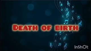 death of birth ( gqom bootleg)