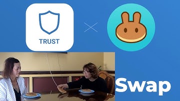 How to use Pancakeswap with Trust Wallet - A ‘How To’ Guide