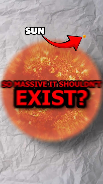 This Star Is So Big It Shouldn’t Exist! 🤯 #space #shorts #science #star