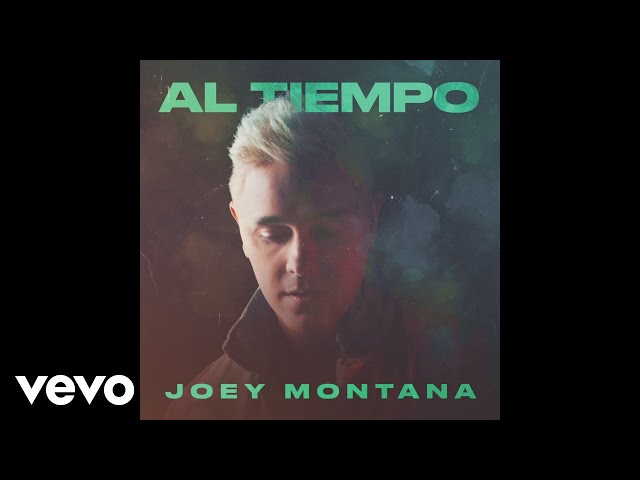 Joey Montana - Al Tiempo