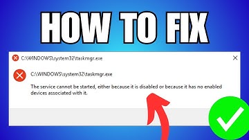 How To Fix Task Manager Not Opening in Windows 11