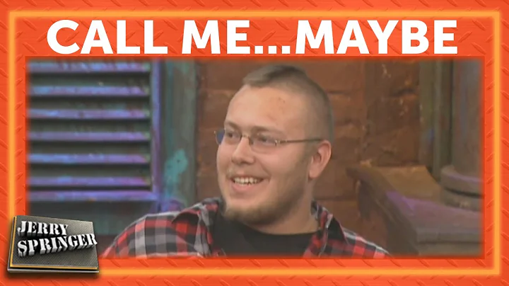 Call Me... Maybe | Jerry Springer