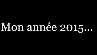 Mon Année 2015