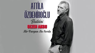 Sezen Aksu - Bir Vurgun  Bu Sevda [ Attila Özdemiroğlu Besteleri ] Resimi