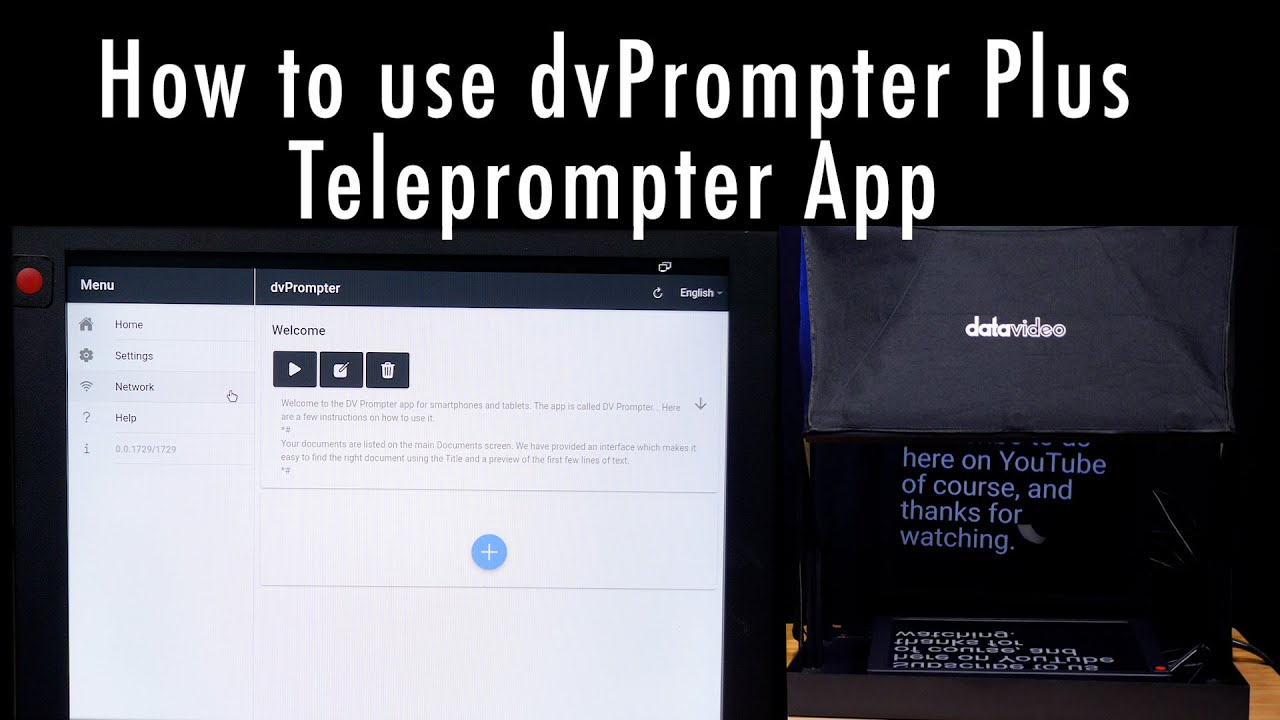 How to Use the Datavideo dvPrompter Plus App and All-In-One Teleprompter Monitors