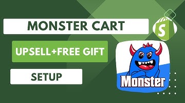 How to setup monster cart upsell+free gifts shopify