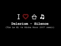 Miniatura de video para Delerium - Silence (Tim Le El vs Micha Moor 2007 remix)