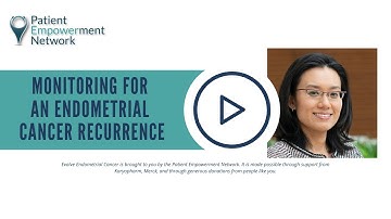 Monitoring for an Endometrial Cancer Recurrence