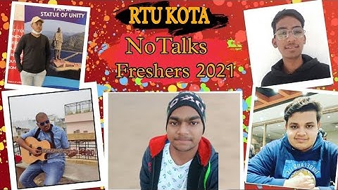Freshers Introduction Video (2021-25)|RTU KOTA|NoTalks
