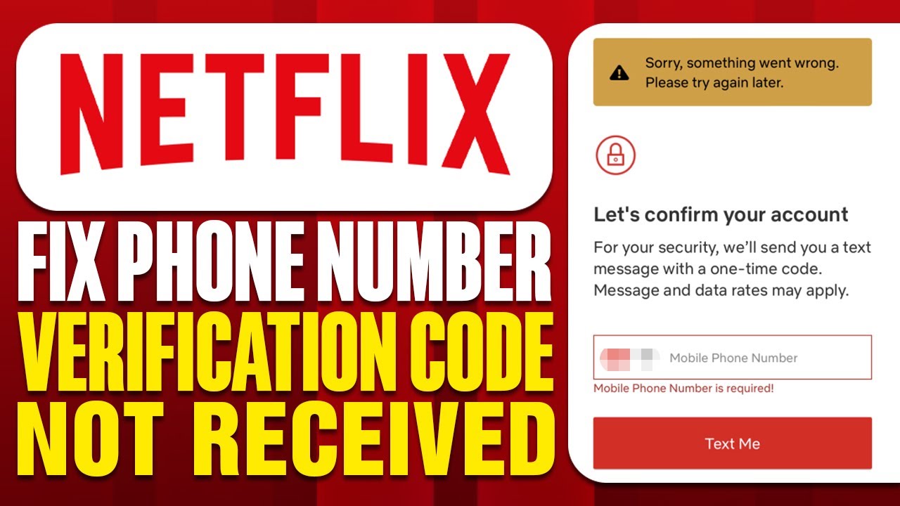 How To Fix Netflix Phone Number Verification Code Not Received (2025)