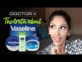 Dr V The Truth About Vaseline | Brown/ black skin | Skin of colour | Dr V