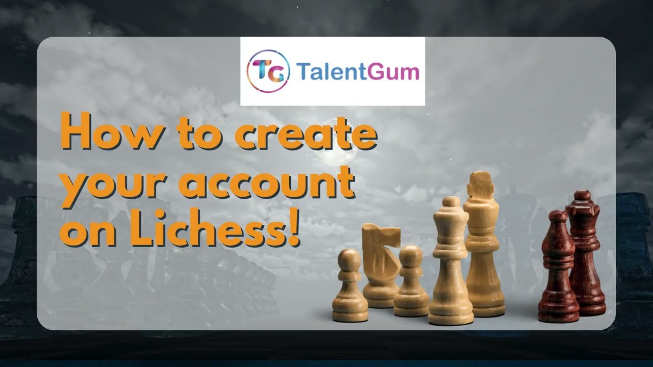 How to create an account on Lichess, Play chess online