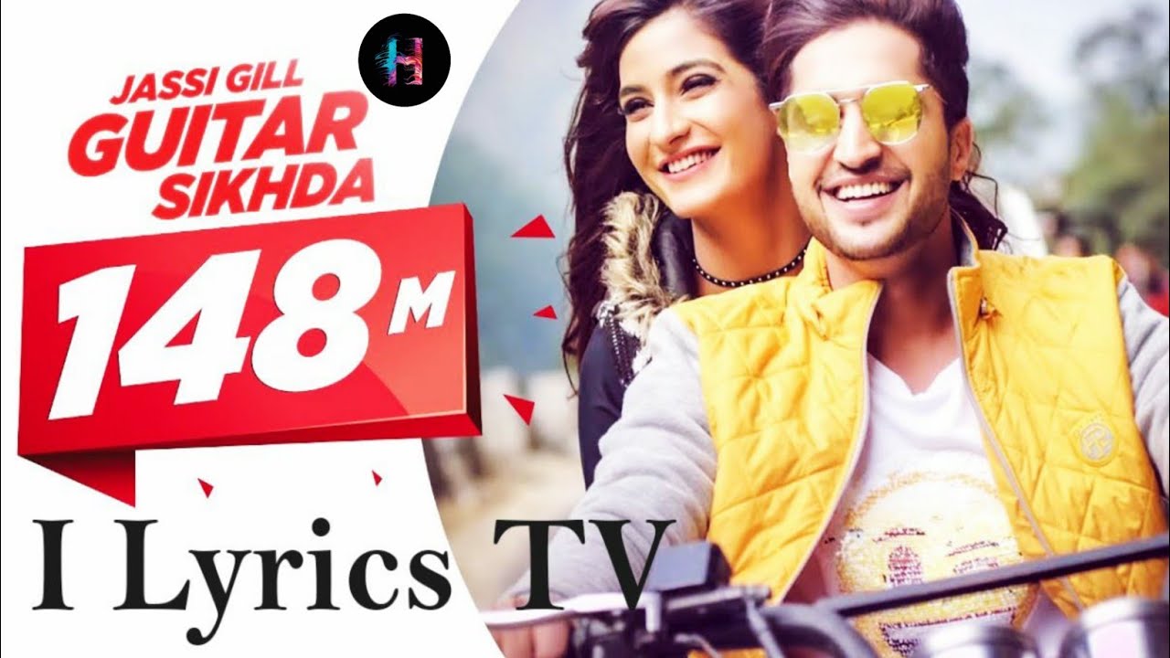 Guitar Sikhda (Full Lyrics) / Jassi Gill / Jaani / B Praak / Arvindr Khaira / Punjabi Lyrics