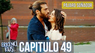 Pájaro soñador - Capitulo 49 (Audio Español) | Erkenci Kuş