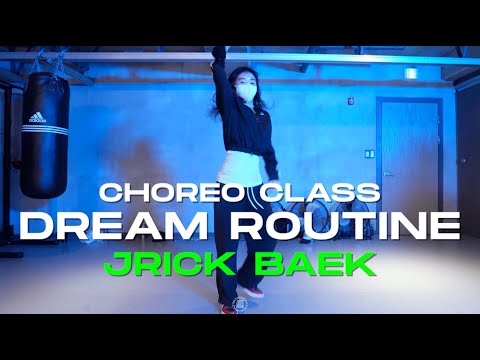 JRICK BAEK Class | NCT U - Dream Routine | @JustjerkAcademy