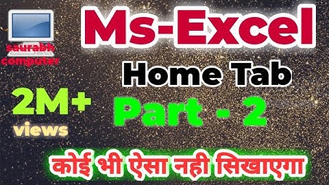 home tab in Excel (hindi) part - 2