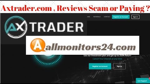 Axtrader com, Reviews Scam Or Paying ?