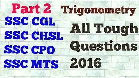 Trigonometry Previous year tough Questions ( 2016)  of SSC CGL ll SSC CPO ll CHSL ll MTS