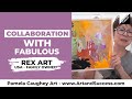 181 - Pamela Caughey - Collaboration with FABULOUS Family Owned, US Company - www.RexArt.com #rexart