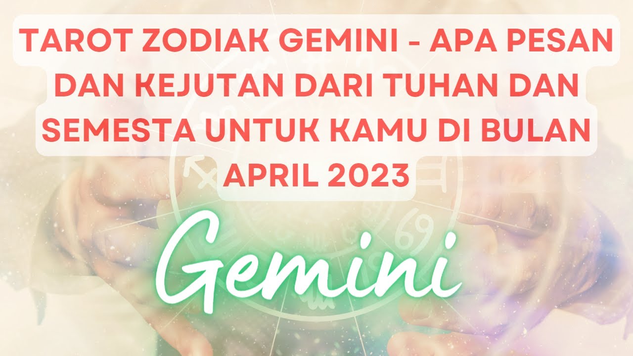 Tarot Zodiak Gemini Apa Pesan dan Kejutan dari Tuhan dan Semesta