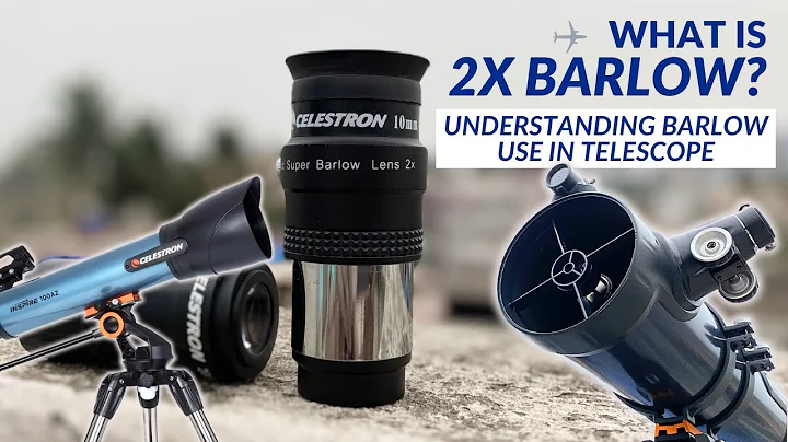 How to Use a Barlow Lens for Your Telescope & Eyepieces - Tips & Tricks