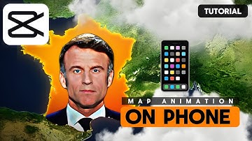 MAP ANIMATION In CAPCUT Mobile (EASY + BEGINNER FRIENDLY) 