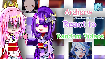 ||Archons React To My Genshin Fyp||  [+Yaemiko, Childe, Traveler]• Gacha Club • ||CRINGE‼️||